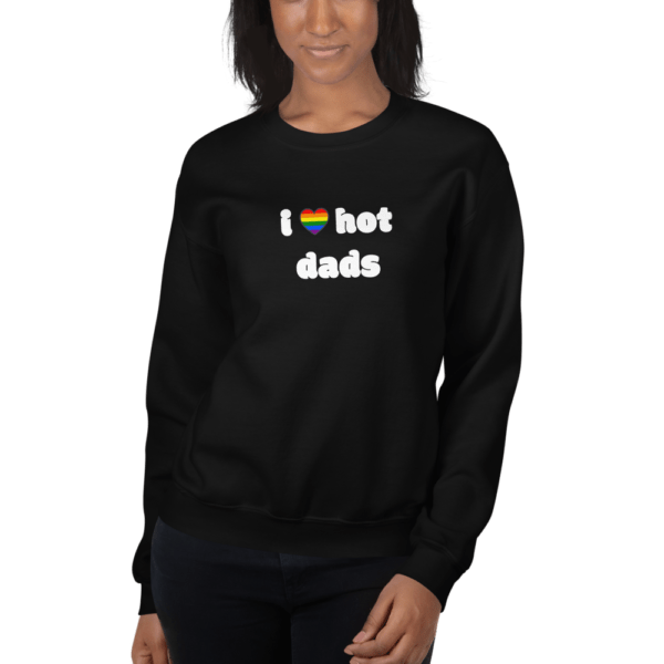 woman in i love hot dads sweatshirt black with rainbow heart