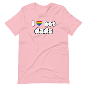 i love hot dads pink rainbow heart tshirt